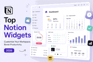 Top Notion Widgets: 15 best Picks for Your Workspace (2026)
